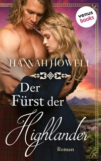 Der Fürst der Highlander - Highland Lovers: Erster Roman - Hannah Howell - E-Book