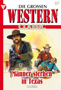 Männer sterben in Texas - U. H. Wilken - E-Book
