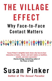 The Village Effect - Susan Pinker - E-Book