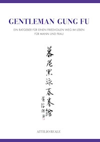 Gentleman Gung Fu - Attilio Reale - E-Book