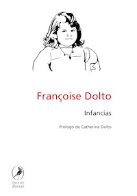 Infancias - Françoise Dolto - E-Book
