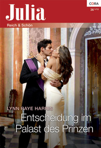 Entscheidung im Palast des Prinzen - Lynn Raye Harris - E-Book