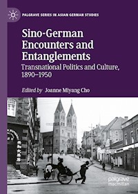 Sino-German Encounters and Entanglements -  - E-Book