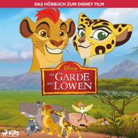 Die Garde der Löwen - Das Hörbuch zum Disney Film - Disney - Hörbuch