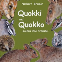 Quokki und Quokko suchen ihre Freunde - Norbert Gramer - E-Book