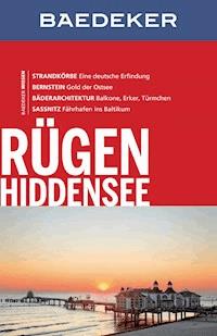 Baedeker Reiseführer Rügen, Hiddensee - Jürgen Sorges - E-Book