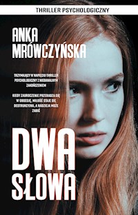 Dwa słowa - Anka Mrówczyńska - E-Book