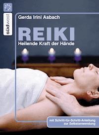 Reiki - Gerda Irini Asbach - E-Book