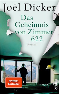 Das Geheimnis von Zimmer 622 - Joël Dicker - E-Book