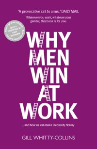 Why Men Win at Work - Gill Whitty-Collins - E-Book