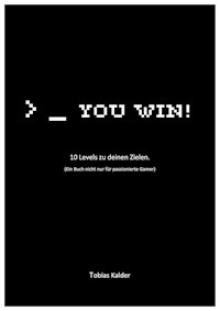 You win! - Tobias Kalder - E-Book