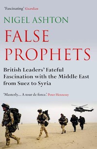 False Prophets - Nigel Ashton - E-Book