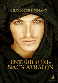 Entführung nach Alhalon - Charlotte Engmann - E-Book