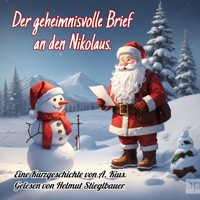 Der geheimnisvolle Brief an den Nikolaus - A. Kius - Hörbuch