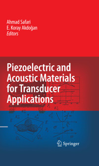 Piezoelectric and Acoustic Materials for Transducer Applications -  - E-Book