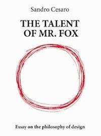 The talent of mr fox - Sandro Cesaro - E-Book