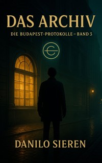 Das Archiv Band 3 - Danilo Sieren - E-Book