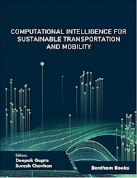 Computational Intelligence for Sustainable Transportation and Mobility: Volume 1 -  - E-Book