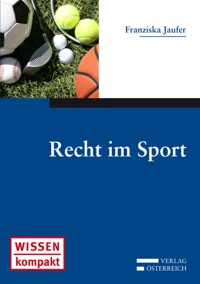 Recht im Sport - Franziska Jaufer - E-Book
