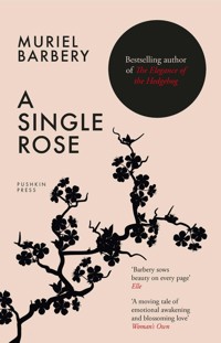 A Single Rose - Muriel Barbery - E-Book