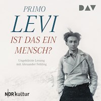 Ist das ein Mensch? - Primo Levi - Hörbuch