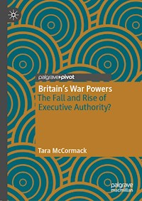 Britain’s War Powers - Tara McCormack - E-Book