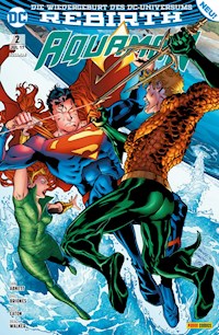 Aquaman, Bd. 2 (2. Serie): Unaufhaltsam - Abnett Dan - E-Book