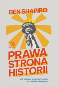Prawa Strona Historii - Ben Shapiro - E-Book