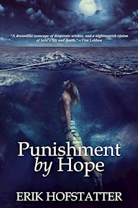 Punishment By Hope - Erik Hofstatter - E-Book