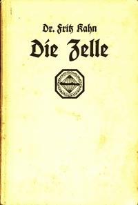 Die Zelle - Kahn, Fritz - kostenlos E-Book