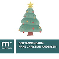Der Tannenbaum - Hans Christian Andersen - E-Book