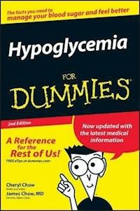 Hypoglycemia For Dummies -  - E-Book