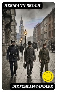 Die Schlafwandler - Hermann Broch - E-Book