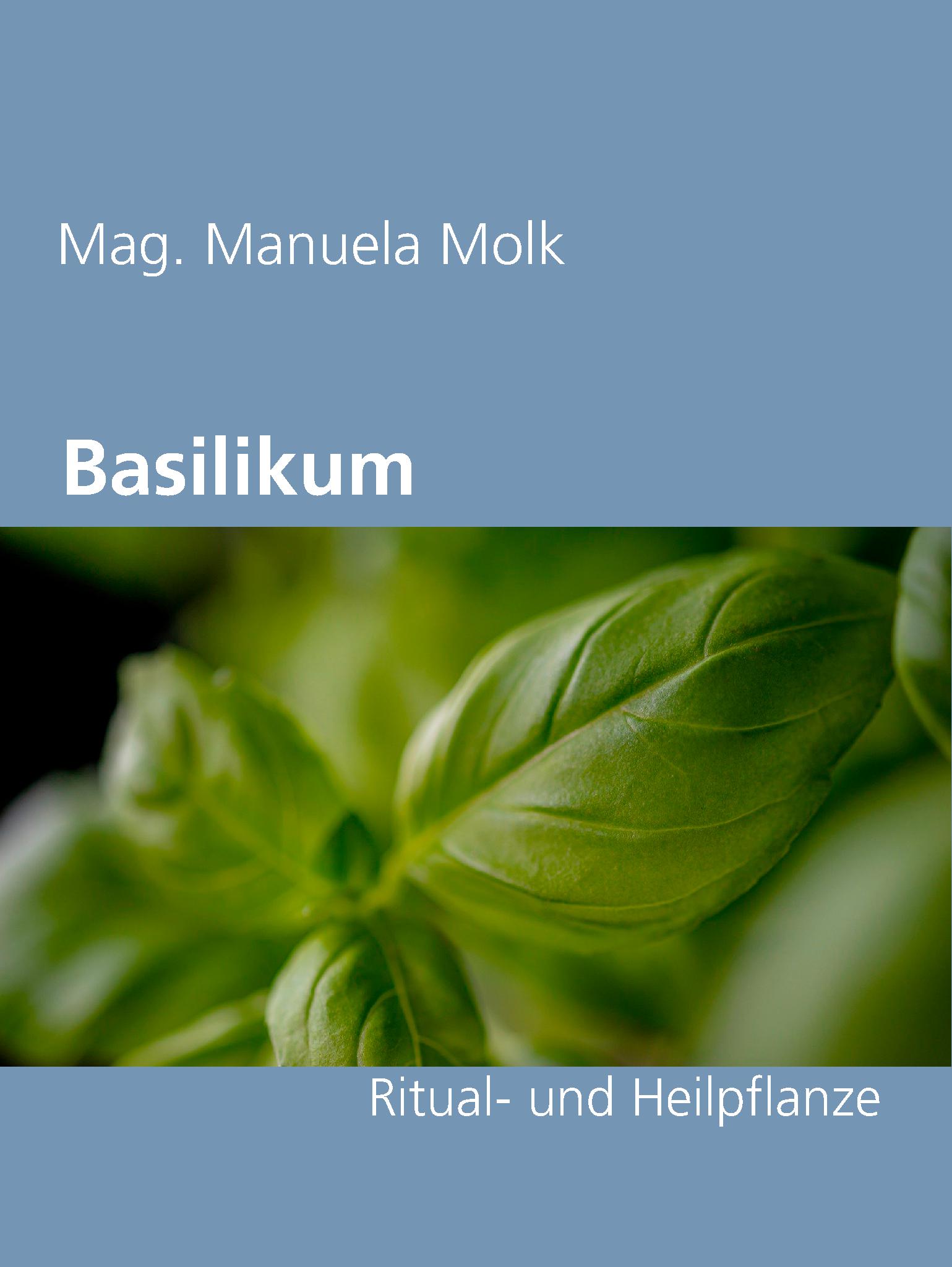 Basilikum - Mag. Manuela Molk - E-Book