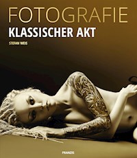Fotografie Klassischer Akt - Stefan Weis - E-Book