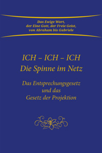 Ich. Ich. Ich.  Die Spinne im Netz - Gabriele - E-Book