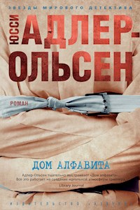 Дом алфавита - Юсси Адлер-Ольсен - E-Book