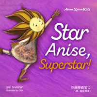 Star Anise, Superstar! 八角, 超级明星！ - Linn Shekinah - Hörbuch