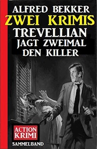 Trevellian jagt zweimal den Killer: Zwei Krimis - Alfred Bekker - E-Book