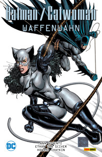 Batman/Catwoman: Waffenwahn - Ann Nocenti - E-Book