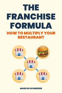 The franchise formula - Marcos Schneider - E-Book