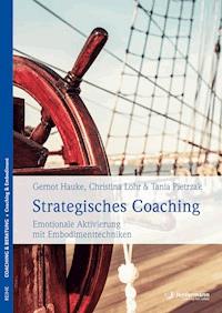 Strategisches Coaching - Gernot Hauke - E-Book