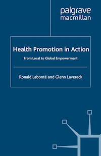 Health Promotion in Action - R. Labonté - E-Book