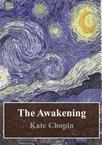 The Awakening - Kate Chopin - E-Book