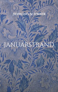 Januarstrand - Henning Schweer - E-Book
