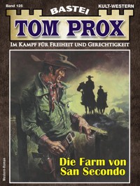 Tom Prox 125 - Frank Dalton - E-Book