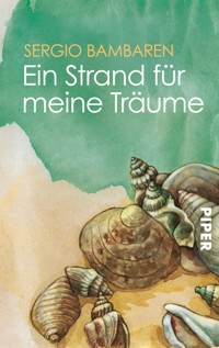 Ein Strand für meine Träume - Sergio Bambaren - E-Book