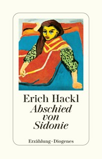 Abschied von Sidonie - Erich Hackl - E-Book + Hörbuch