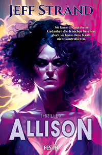 Allison - Ein Thriller - Jeff Strand - E-Book