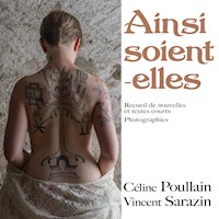 Ainsi soient-elles - Céline Poullain - E-Book